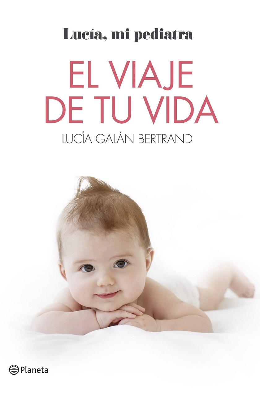 Viaje de tu vida, el | 9788408184805 | Galán Bertrand, Lucía