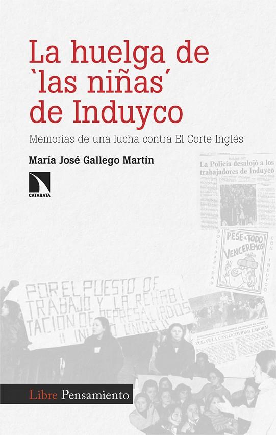 Huelga de 'las niñas' de Induyco, la | 9788413528854 | Gallego Martín, María José / San José Pérez, María Luisa / Romero Pulido, Francisco / Rubio Moreno,