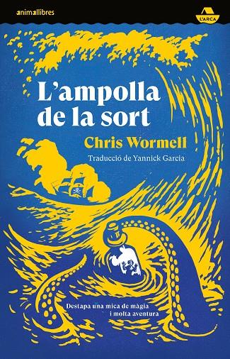 Ampolla de la sort, l' | 9788419659378 | Wormell, Chris