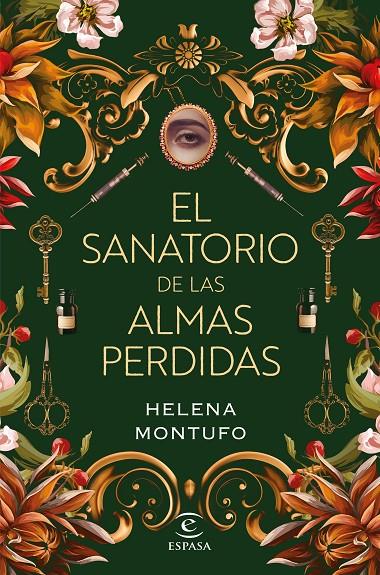 Sanatorio de las almas perdidas, el | 9788467069457 | Montufo, Helena