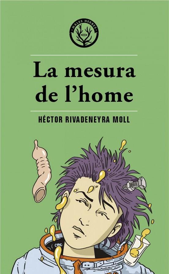 Mesura de l'home, la | 9788412514490 | Rivadeneyra Moll, Héctor