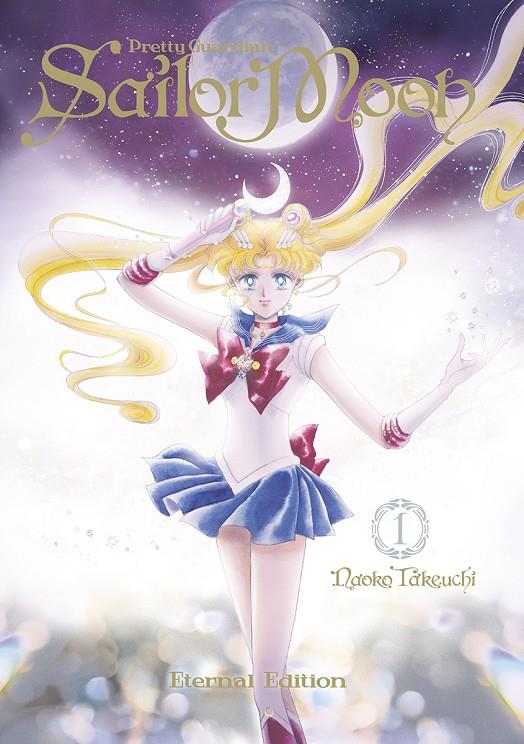 SAILOR MOON ETERNAL EDITION 01 | 9788467941074 | TAKEUCHI, NAOKO