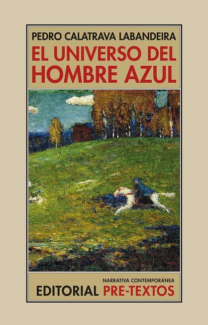 Universo del hombre azul, el | 9788419633903 | Calatrava Labandeira, Pedro