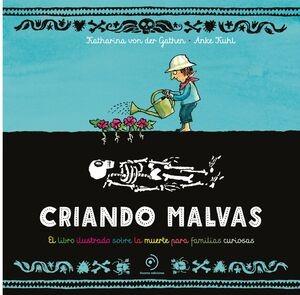 Criando malvas | 9788419834645 | von der Gathen, Katharina