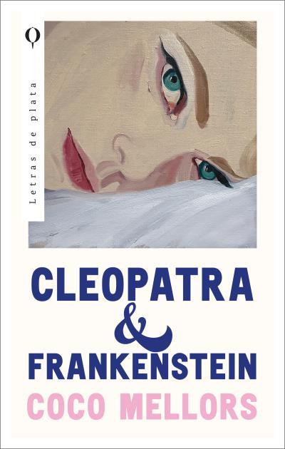 Cleopatra y Frankenstein | 9788492919208 | Mellors, Coco