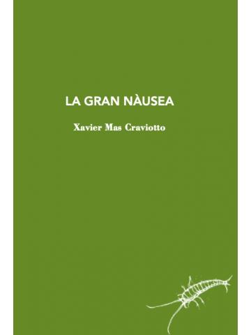 Gran nàusea, la | 9788412328967 | Mas Craviotto, Xavier