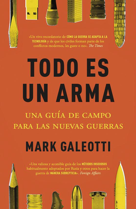 Todo es un arma | 9788412498561 | Galeotti, Mark