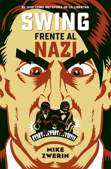 Swing frente al nazi | 9788494458729 | Zwerin, Mike