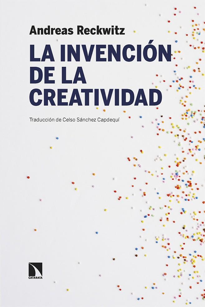 Invención de la creatividad, la | 9788413526928 | Reckwitz, Andreas