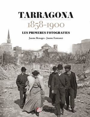 Tarragona 1858-1900 | 9788419736703 | Benages, Jaume